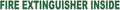 Fire Extinguisher Inside 1x12 Trucking Business Vinyl Decal Sticker Green