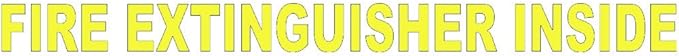 Fire Extinguisher Inside 1x12 Trucking Business Vinyl Decal Sticker Yellow
