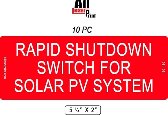 Photovoltaic Labels for PV Solar System_#150-160 "Rapid Shutdown Switch for Solar PV System_5 ¼” X 2” _Pack of 10