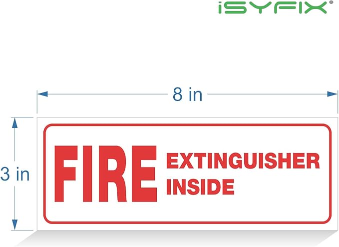 iSYFIX Fire Extinguisher Inside Signs Stickers – 4 Pack 8x3 Inch – Self-Adhesive Vinyl Decals, Laminated for UV, Weather, Scratch, Fade Resistance, for Cars, Trailers, Rv's, Trucks and Vehicles