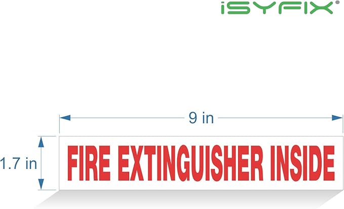 Fire Extinguisher Inside Sticker Sign - 4 Pack 9x1.7 Inch - Premium Self-Adhesive Vinyl, Laminated for Ultimate UV, Weather, Scratch, Water and Fade Resistance, Indoor and Outdoor