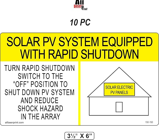 Solar PV System Equipped with Rapid Shutdown Turn Rapid Shutdown Switch to The Off Position to Shutdown PV System_150-150_Pack of 10_PV Label_Outdoor_UV-Stable Sticke