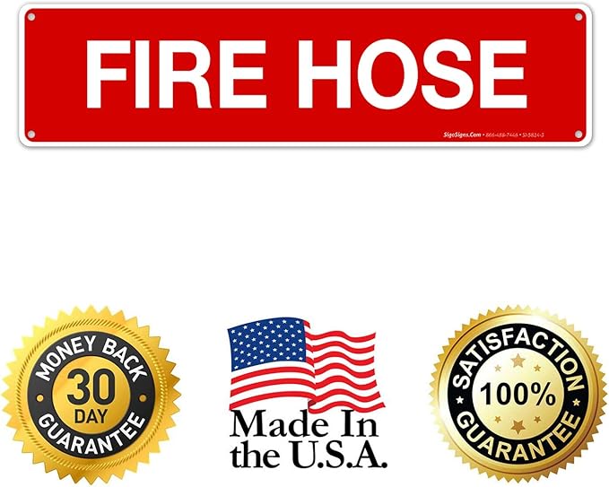 Fire Hose Sign, Fire Safety Sign, (SI-5814) 3x12 Inches, Rust Free .040 Aluminum, Fade Resistant, Indoor/Outdoor Use, Made in USA
