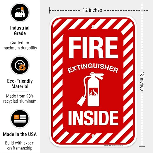 Fire Extinguisher Inside Sign, Fire Safety Sign, 12x18 Inches, Rust Free .063 Aluminum, Fade Resistant, Made in USA