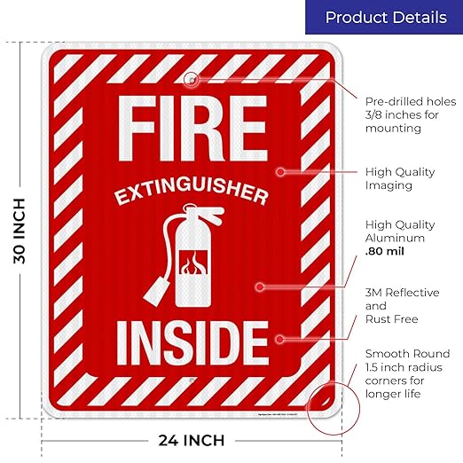 Fire Extinguisher Inside Sign, Fire Safety Sign, 24x30 Inches, 3M EGP Reflective .080 Aluminum, Fade Resistant, Indoor/Outdoor Use, Made in USA
