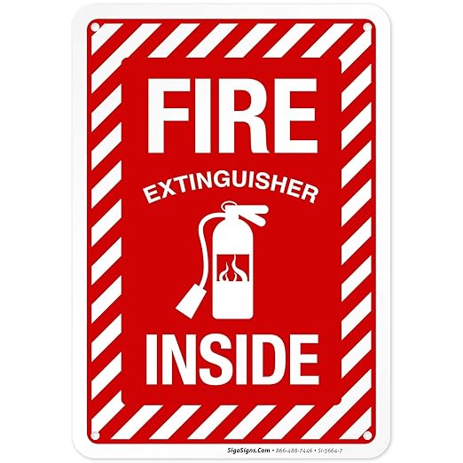 Fire Extinguisher Inside Sign, Fire Safety Sign, 10x7 Inches, 55 mil Thick HDPS, Made in USA