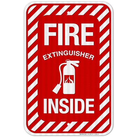 Fire Extinguisher Inside Sign, Fire Safety Sign, 12x18 Inches, 3M EGP Reflective .063 Aluminum, Fade Resistant, Indoor/Outdoor Use, Made in USA